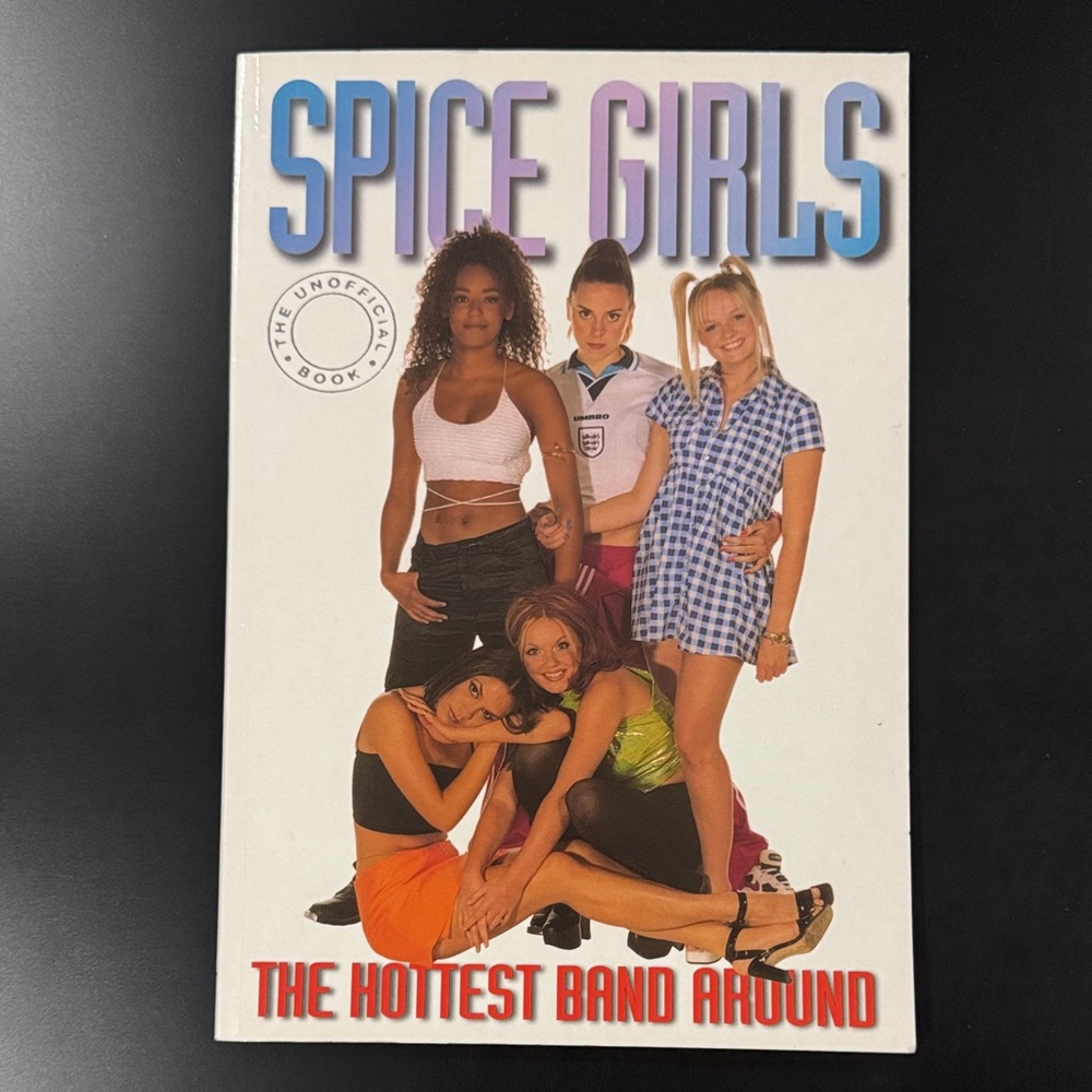 Spice Girls: The Hottest Band Around - Vintage Softcover Book